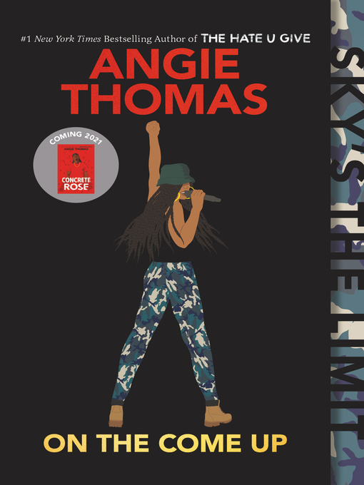 Angie Thomas创作的On the Come Up作品的详细信息 - 可供借阅